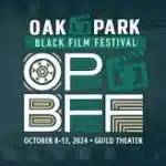 Oak Park Black Film Festival